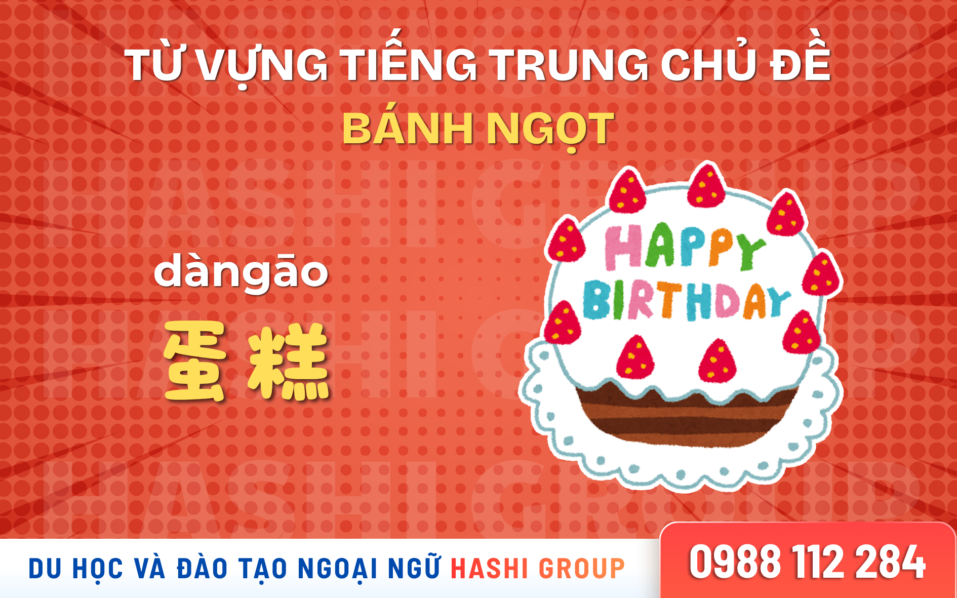 [CÓ PHIÊN ÂM – DỄ HỌC] 50 TỪ VỰNG TIẾNG TRUNG CHỦ ĐỀ BÁNH NGỌT